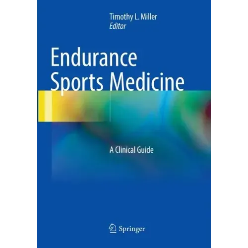 Endurance Sports Medicine: A Clinical Guide