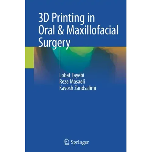 3D Printing in Oral & Maxillofacial Surgery