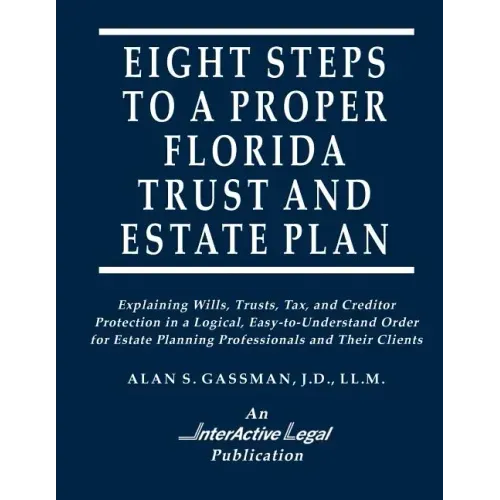 Eight Steps to a Proper Florida Trust and Estate Plan