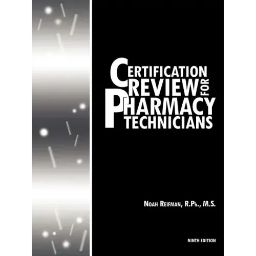 Certification Review for Pharmacy Technicians: Ninth Edition - Paperback