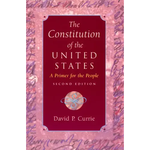 The Constitution of the United States: A Primer for the People