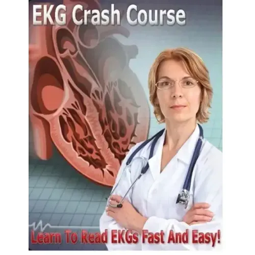EKG Crash Course: Learn to read EKGs Fast and Easy!