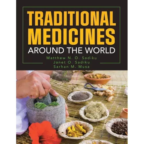 Traditional Medicines Around the World