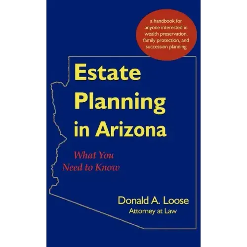 Estate Planning in Arizona: What You Need to Know