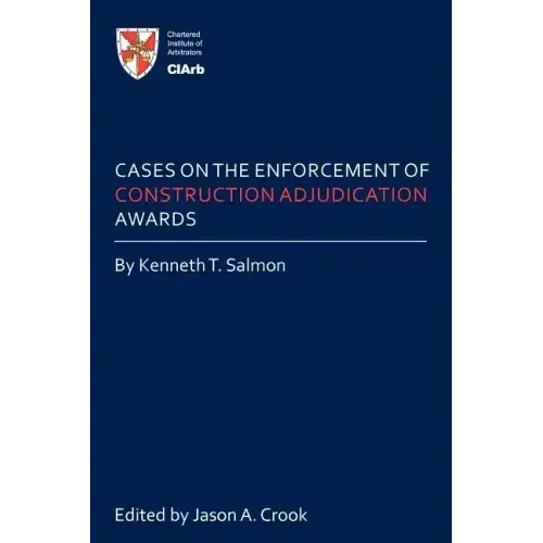 Cases on the Enforcement of Construction Adjudication Awards