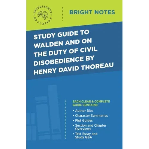 Study Guide to Walden and On the Duty of Civil Disobedience by Henry David Thoreau