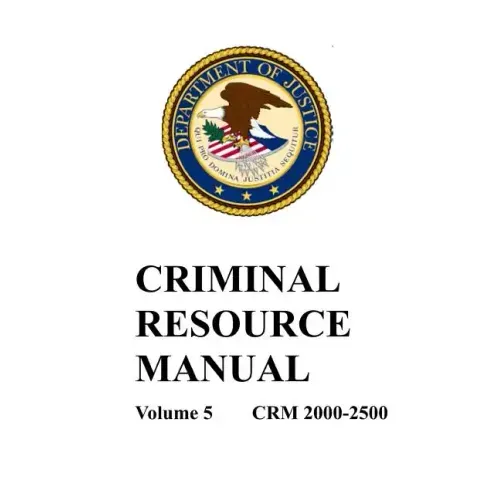 Criminal Resource Manual: 2000-2500