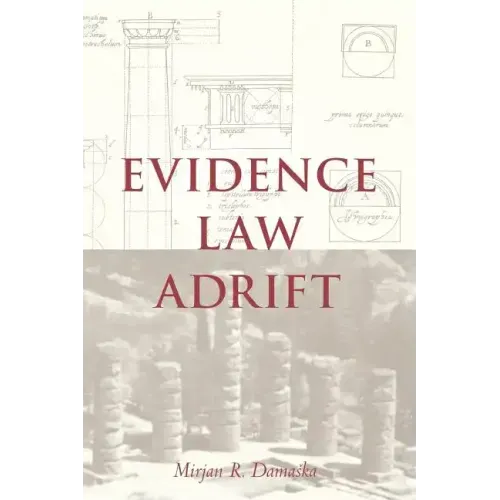 Evidence Law Adrift