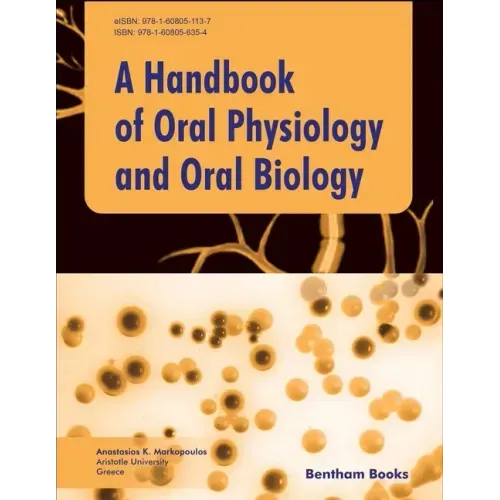 Handbook of Oral Physiology and Oral Biology