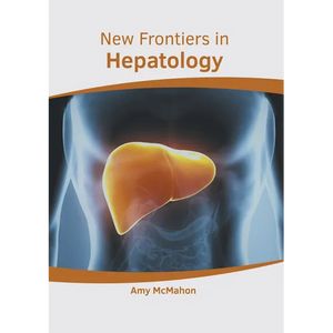 New Frontiers in Hepatology - Hardcover