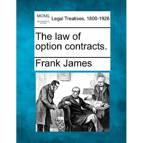The law of option contracts.