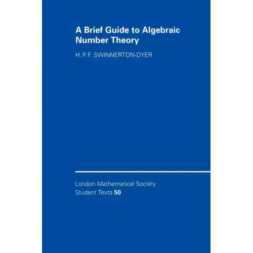 A Brief Guide to Algebraic Number Theory
