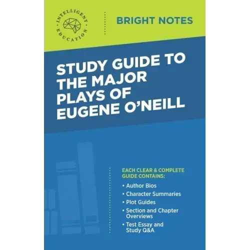 Study Guide to The Major Plays of Eugene O'Neill