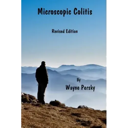 Microscopic Colitis: Revised Edition