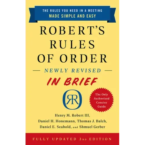 Robert's Rules of Order Newly Revised in Brief, 3rd Edition