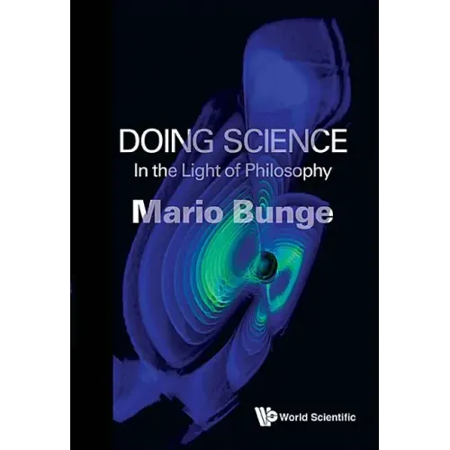 Doing Science: In the Light of Philosophy