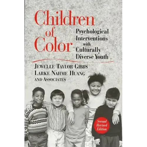 Children of Color: Psychological Interventions with Culturally Diverse Youth