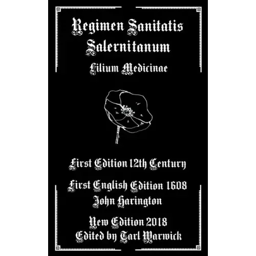 Regimen Sanitatis Salernitanum: Lilium Medicinae