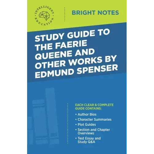 Study Guide to The Faerie Queene and Other Works by Edmund Spenser