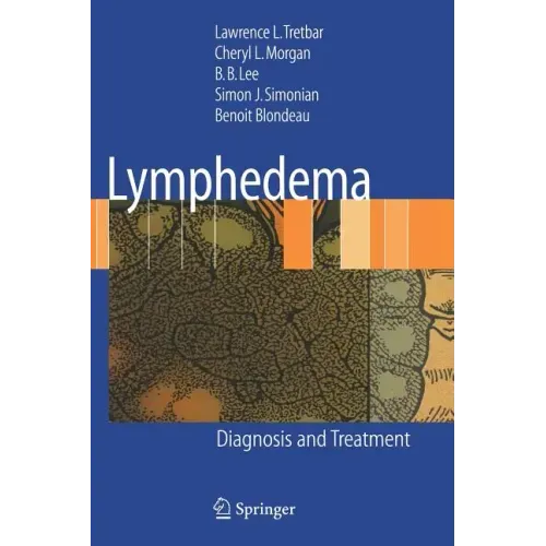 Lymphedema: Diagnosis and Treatment