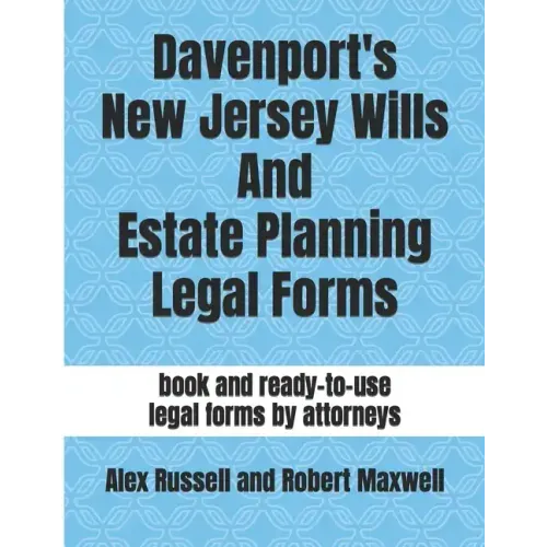 Davenport's New Jersey Wills And Estate Planning Legal Forms - Paperback