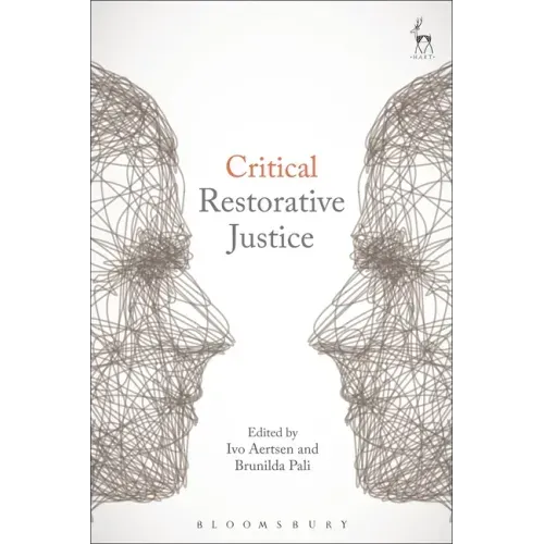 Critical Restorative Justice