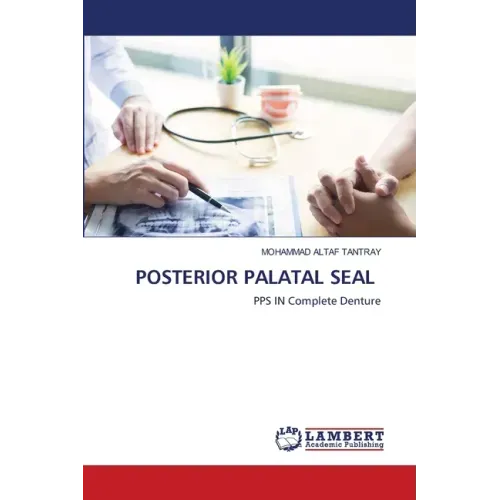 Posterior Palatal Seal