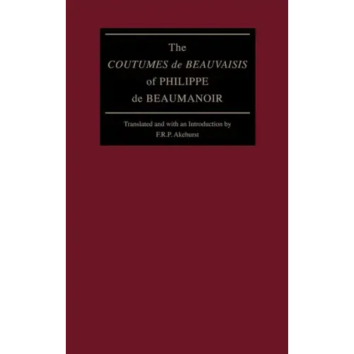 The Coutumes de Beauvaisis of Philippe de Beaumanoir