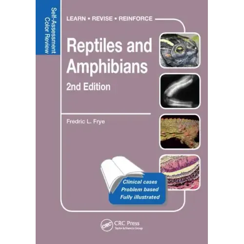 Reptiles and Amphibians: Self-Assessment Color Review, Second Edition