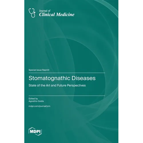 Stomatognathic Diseases: State of the Art and Future Perspectives