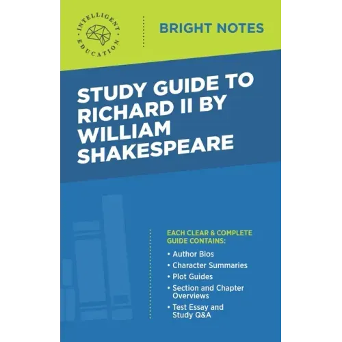 Study Guide to Richard II by William Shakespeare