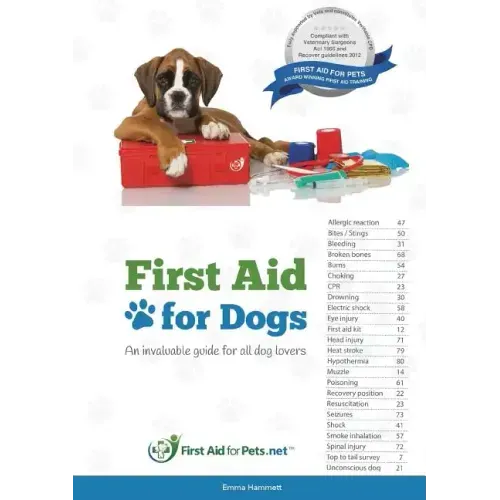 First Aid for Dogs: An Invaluable guide for all dog lovers