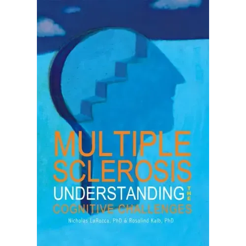 Multiple Sclerosis: Understanding the Cognitive Challenges