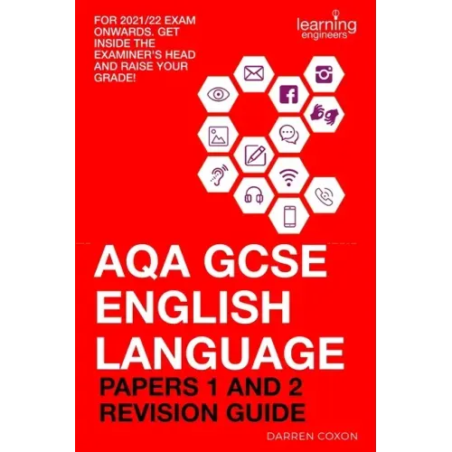 Aqa GCSE English Language Papers 1 and 2 Revision Guide: Get inside the examiner's head and raise your grade!