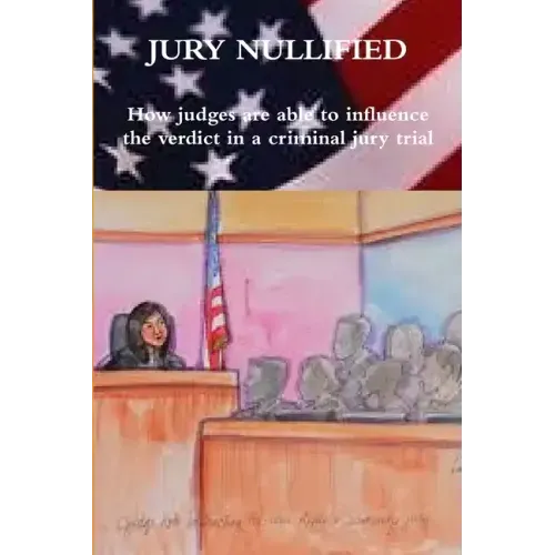 Jury Nullified
