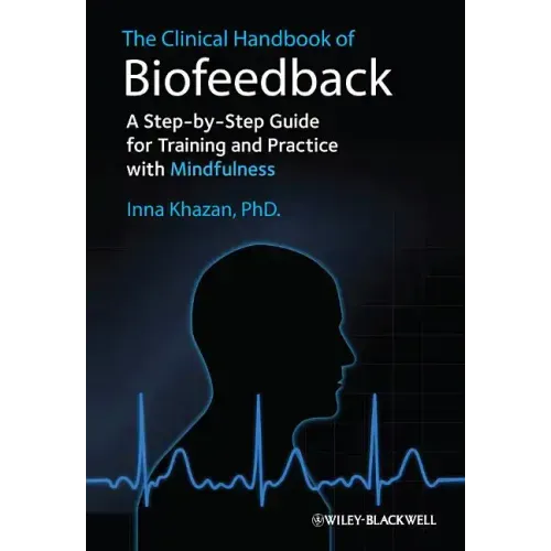Clinical Handbook of Biofeedba