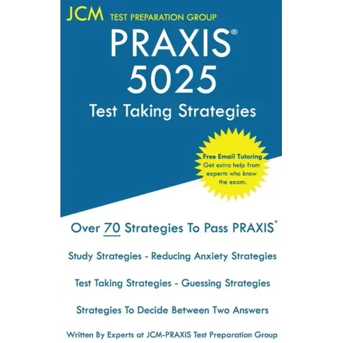PRAXIS 5025 Test Taking Strategies: PRAXIS 5025 Exam - Free Online Tutoring - The latest strategies to pass your exam.