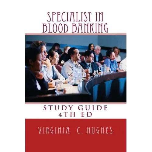 Specialist in Blood Banking Study Guide 4th Edition