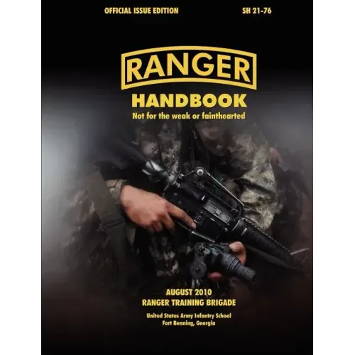 Ranger Handbook (Large Format Edition): The Official U.S. Army Ranger Handbook Sh21-76, Revised August 2010