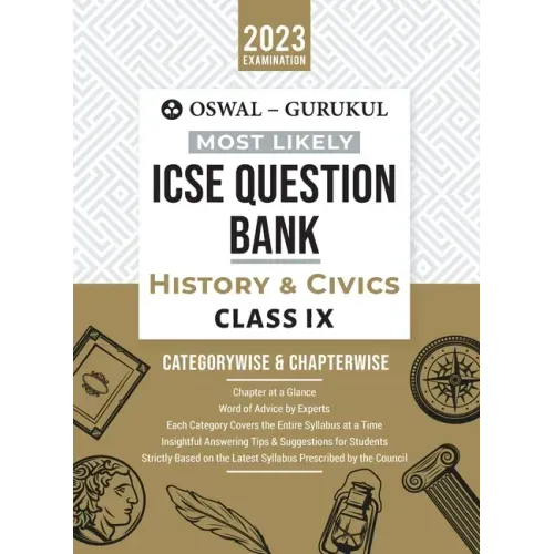 Oswal - Gurukul History & Civics Most Likely Question Bank: ICSE Class 9 For 2023 Exam