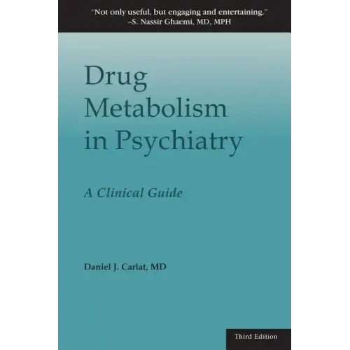Drug Metabolism in Psychiatry: A Clinical Guide