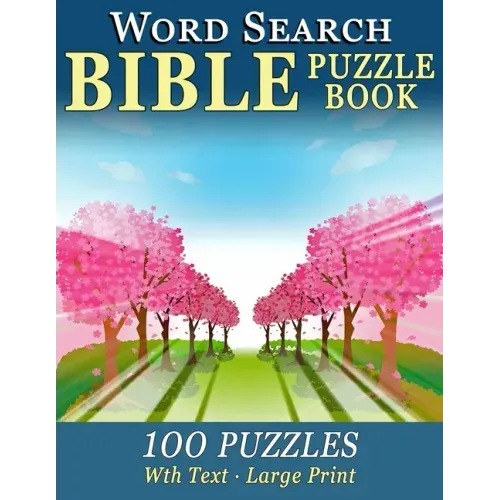 Word Search Bible Puzzle Book: 100 Puzzles for People with Dementia (Large-Print)