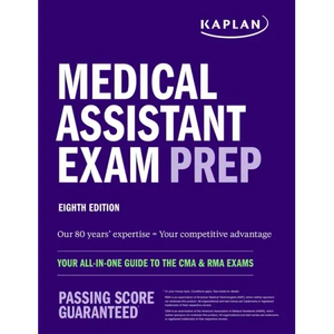 Medical Assistant Exam Prep: Your All-In-One Guide to the CMA & Rma Exams - Paperback
