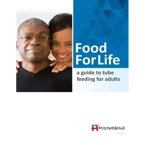 Food For Life: a guide to tube feeding for adults