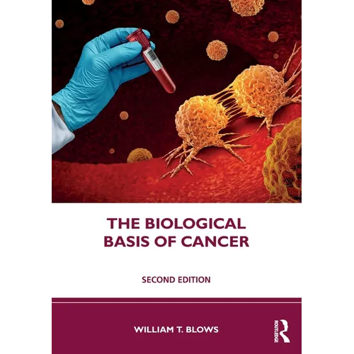 The Biological Basis of Cancer