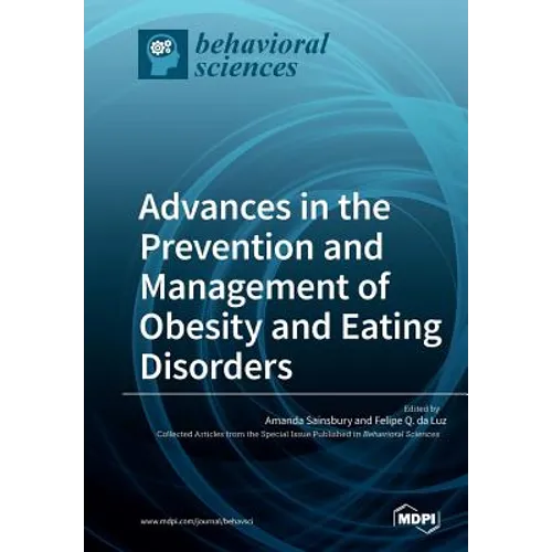 Advances in the Prevention and Management of Obesity and Eating Disorders