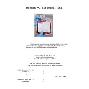 Madden v. Lifecord, Inc.: A biotechnology trial - Paperback