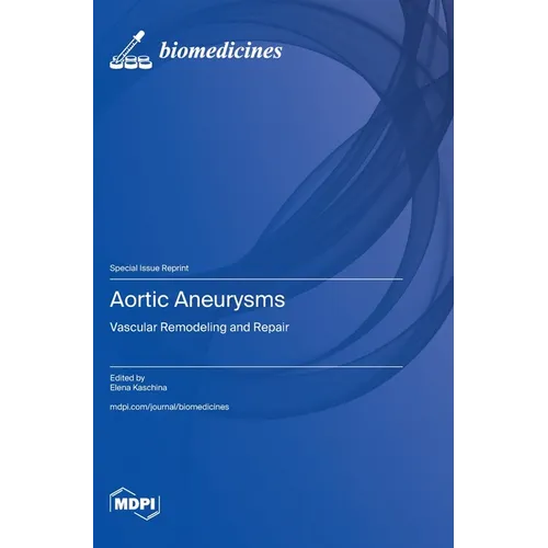 Aortic Aneurysms: Vascular Remodeling and Repair