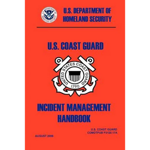 United States Coast Guard Incident Management Handbook, 2006 - Paperback