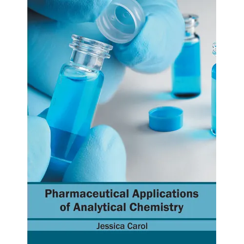 Pharmaceutical Applications of Analytical Chemistry